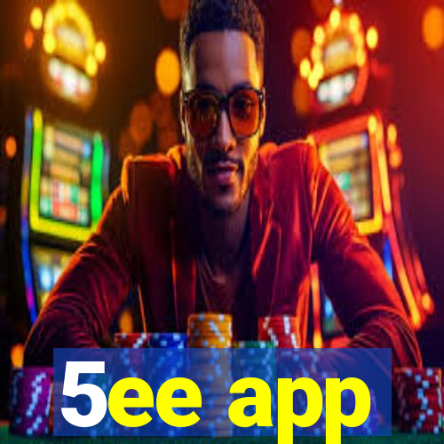 5ee app